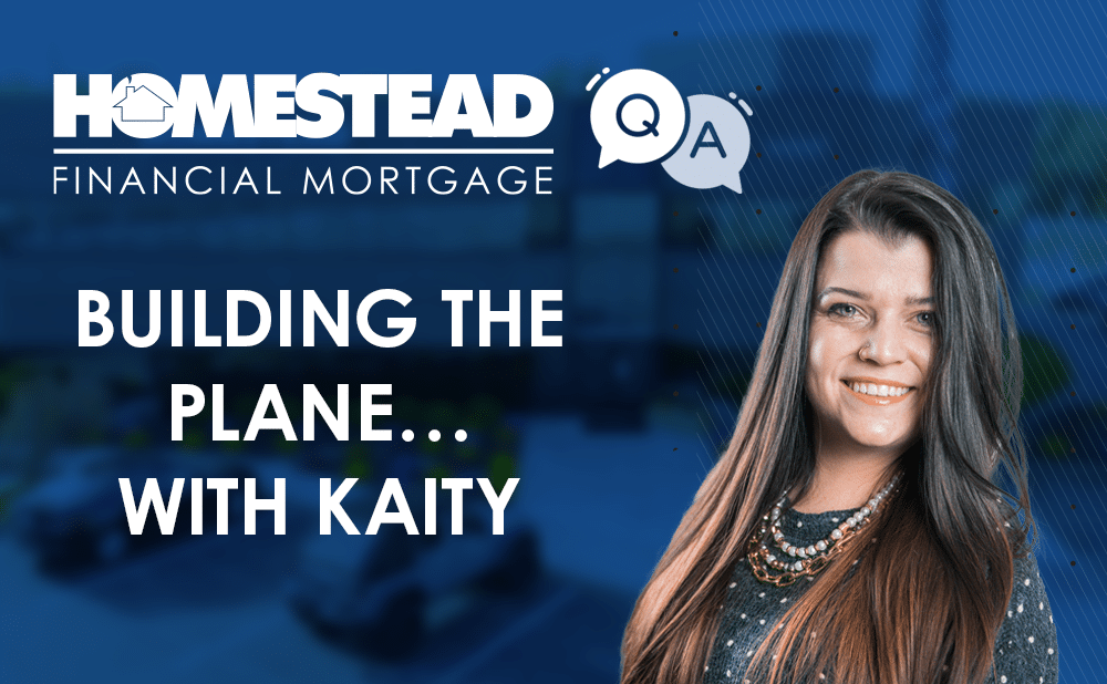 Balancing Family & Finance: Kaity’s Insights on Life at Homestead Financial Mortgage kaity campbell q&A