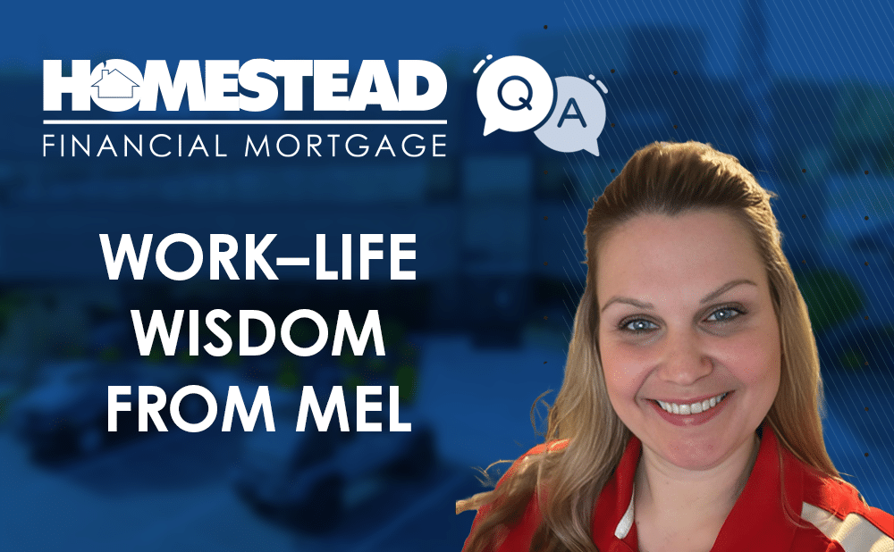 Building Family at Work: What Makes Homestead Culture Unique, According to Mel catching up with mel